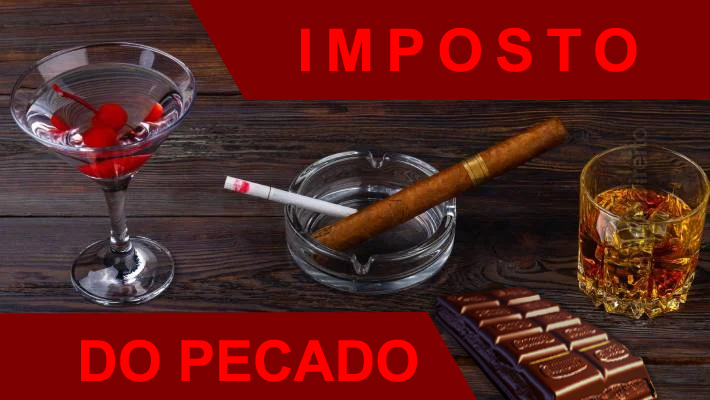 “Imposto do pecado” é o novo imposto que poderá ser cobrado em 2026, saiba o que é